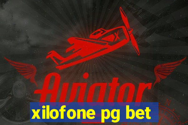 xilofone pg bet